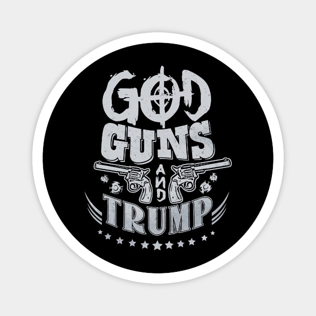 God Guns and Trump! Magnet by GuiltlessGoods
